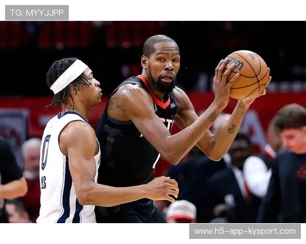 杜兰特低效但依旧躺赢，火箭战胜灰熊再度豪取五连胜，杜兰特火箭什么伤